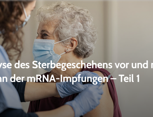 Analyse des Sterbegeschehens vor und nach Beginn der mRNA-Impfungen – Teil 1