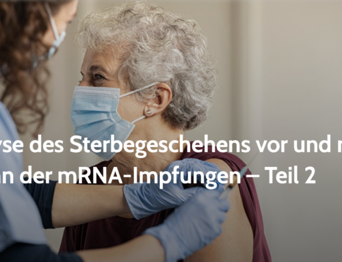 Analyse des Sterbegeschehens vor und nach Beginn der mRNA-Impfungen – Teil 2